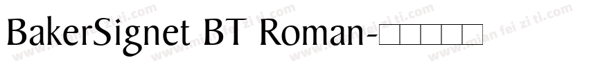 BakerSignet BT Roman字体转换